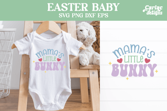 Download Easter Baby Design, Mama's Little Bunny - Baby design Collection